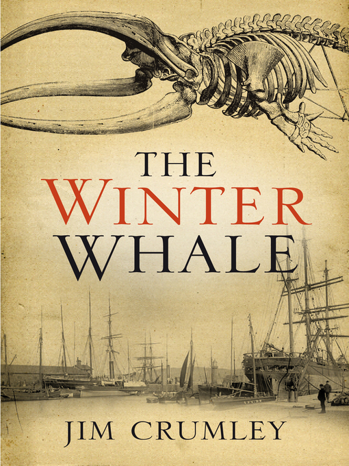 Title details for The Winter Whale by Jim Crumley - Available